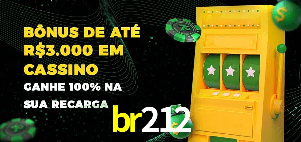 br212 melhor bônus de depósito